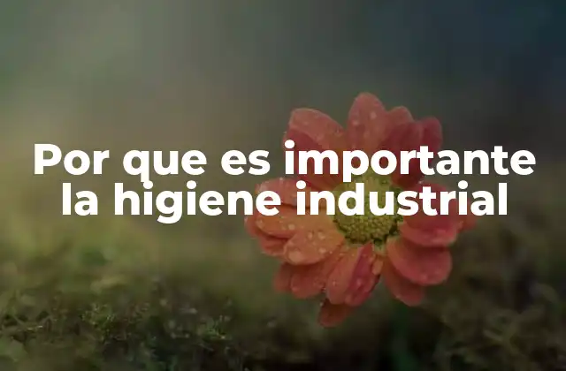 La salud del trabajador como eje central de la producción
