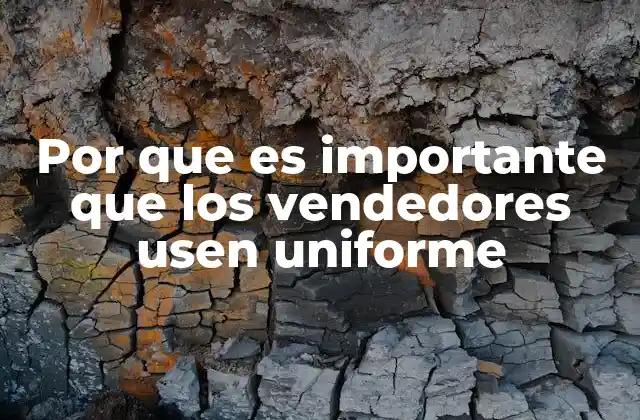 Por que es Importante que los Vendedores Usen Uniforme