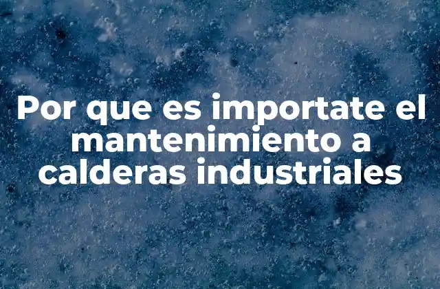 La seguridad industrial y la importancia de preservar los equipos críticos
