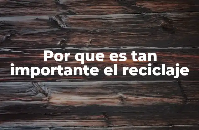 La importancia de los residuos en la sostenibilidad