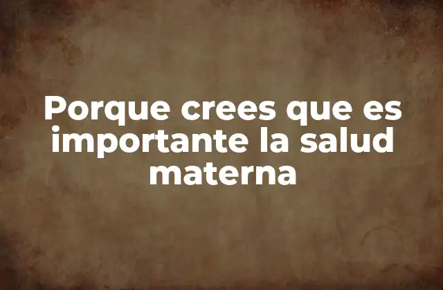 Porque Crees que es Importante la Salud Materna 2 La salud materna como base para un futuro saludable