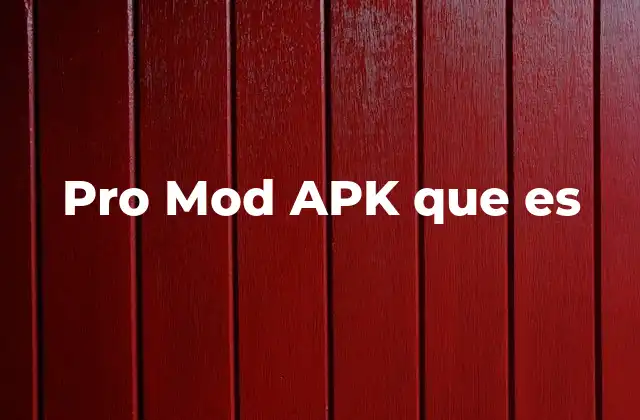 Pro Mod Apk que es