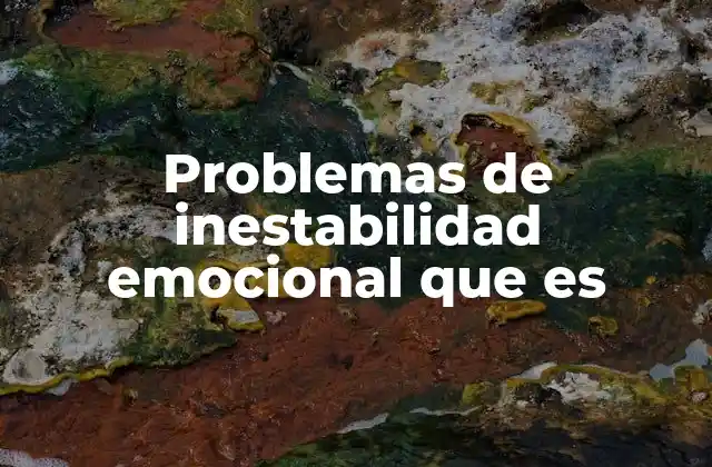 Entendiendo la fluctuación emocional