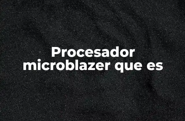 ¿Cómo se diferencia el MicroBlazer de un procesador convencional?