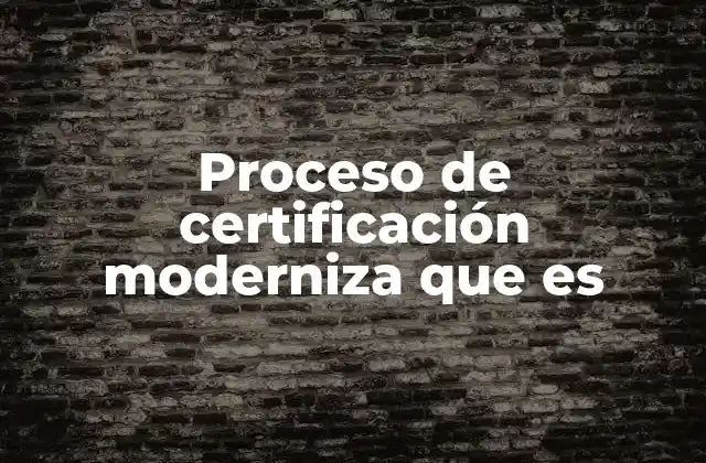 La importancia de modernizar los procesos empresariales