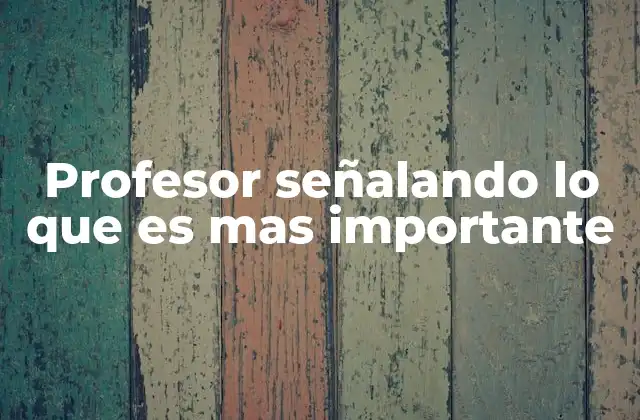 La importancia del enfoque selectivo en la enseñanza