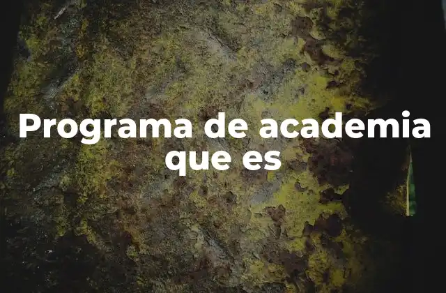 Programa de Academia que es 2 La importancia de estructurar un programa académico de forma coherente