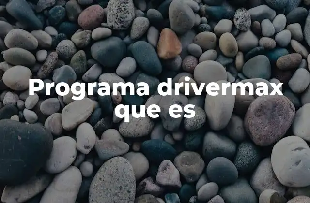 Programa Drivermax que es