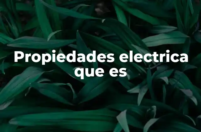 Cómo las propiedades eléctricas influyen en el diseño de circuitos