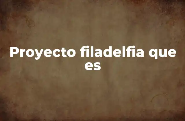 Proyecto Filadelfia que es 2 La importancia de los proyectos comunitarios