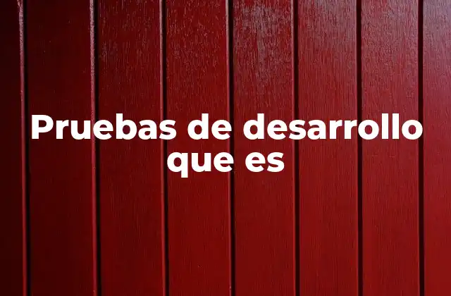 El papel de las pruebas en el ciclo de desarrollo de software