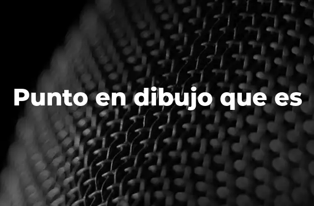 El papel del punto en la construcción de formas y líneas