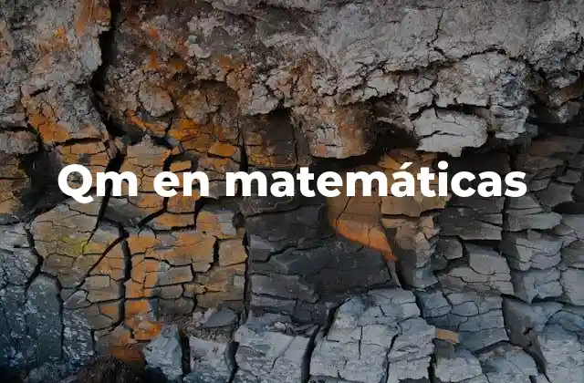 Qm en Matemáticas
