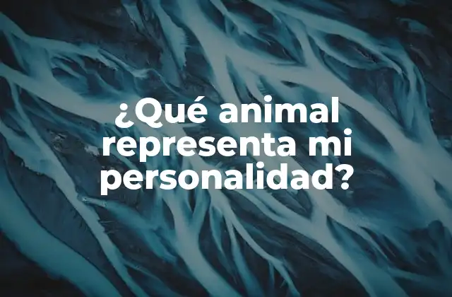 ¿qué Animal Representa Mi Personalidad?