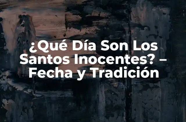 Origen de Los Santos Inocentes