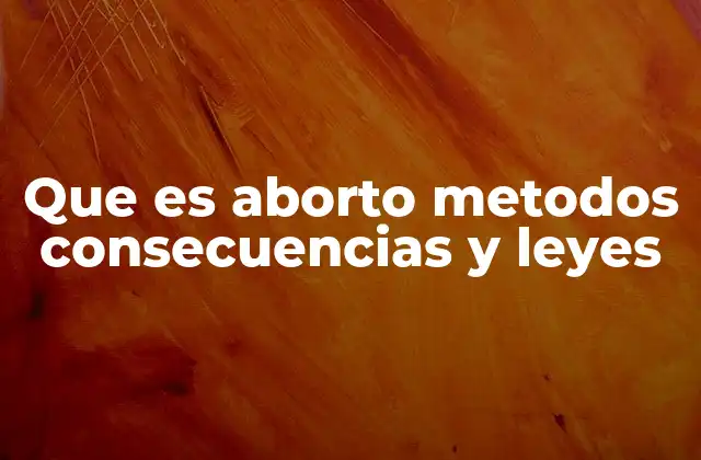 El aborto en el contexto médico y social