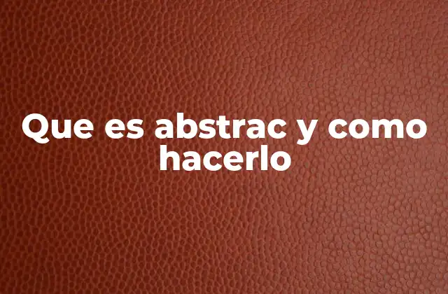 Que es Abstrac y como Hacerlo 2 El abstrac como forma de expresión emocional