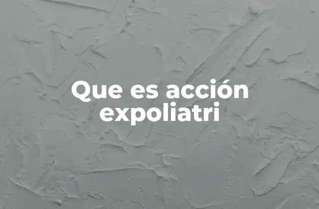 Que es Acción Expoliatri