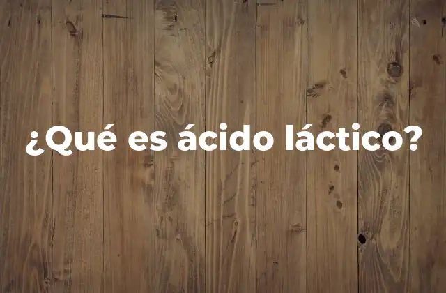 El ácido láctico en el cuerpo humano
