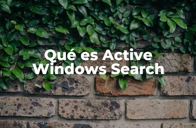 Qué es Active Windows Search