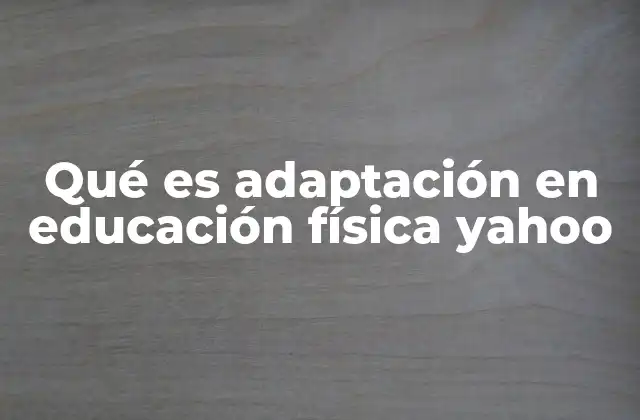 La importancia de la adaptación en el aula deportiva