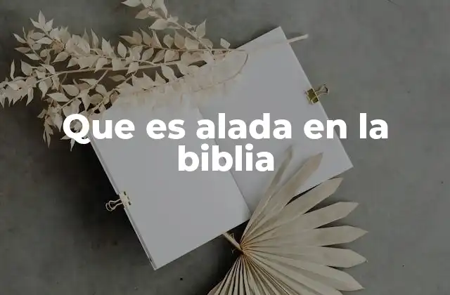 Que es Alada en la Biblia 2 La importancia de las criaturas aladas en la teología bíblica