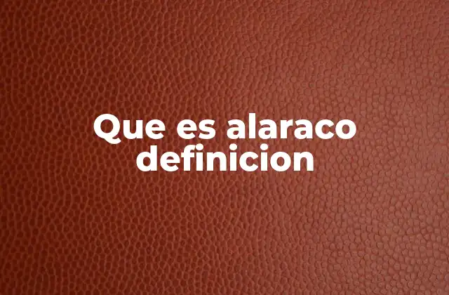 El uso de Alaraco en contextos cotidianos