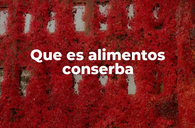 Métodos comunes para conservar alimentos