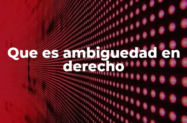 La importancia de la claridad en la redacción jurídica