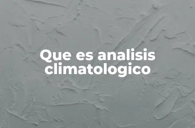 Que es Analisis Climatologico