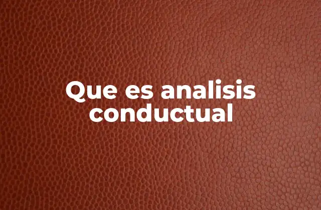 Que es Analisis Conductual