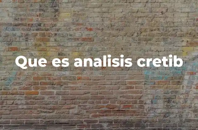 Que es Analisis Cretib