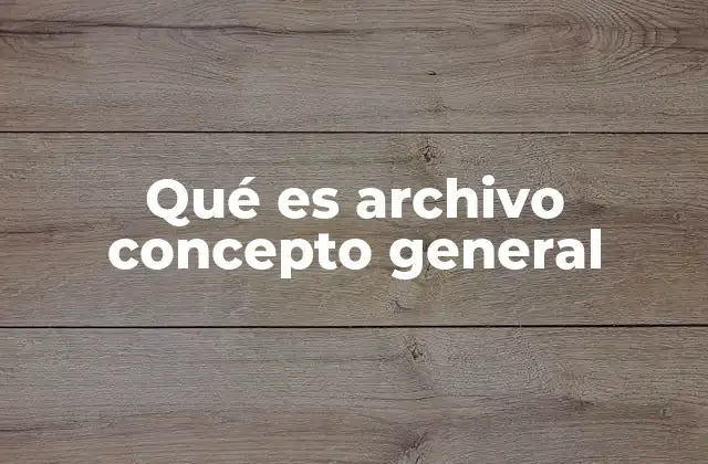 El papel del archivo en la gestión de información