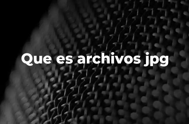 Cómo funciona la compresión en archivos JPG