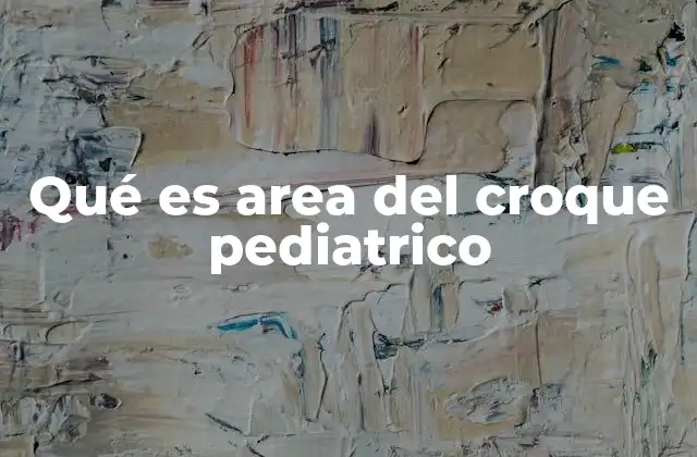 El croqueo como parte del desarrollo sensorial del bebé