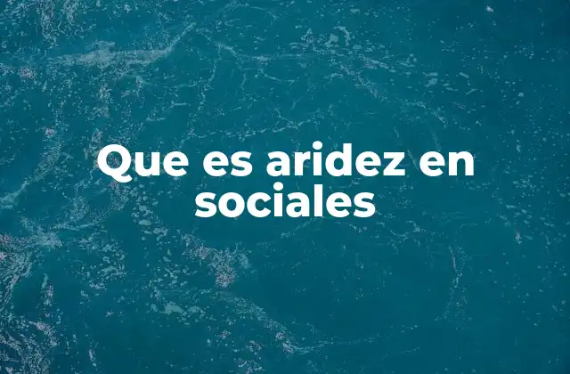 Que es Aridez en Sociales 2 Las consecuencias emocionales y sociales de la falta de conexión