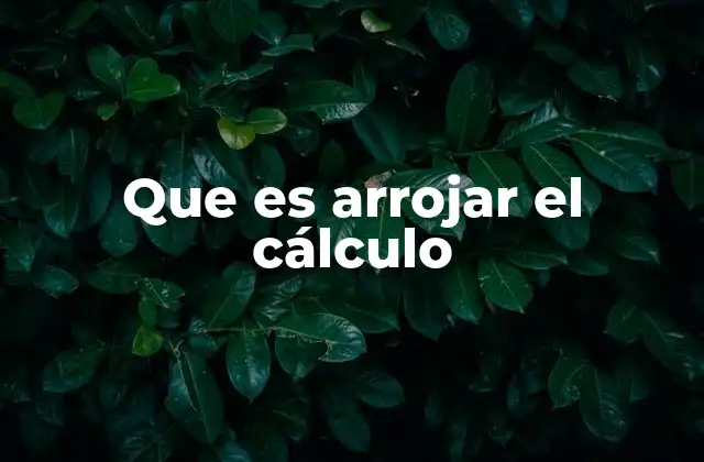 Que es Arrojar el Cálculo 2 El impacto de abandonar el análisis lógico en la toma de decisiones