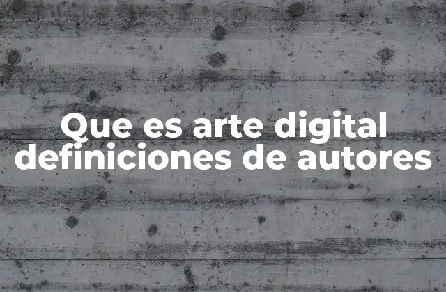 El arte digital como evolución del arte tradicional