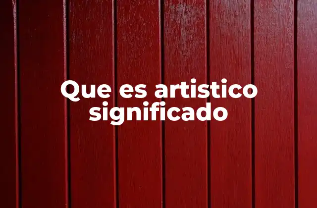 La expresión creativa y la sensibilidad artística
