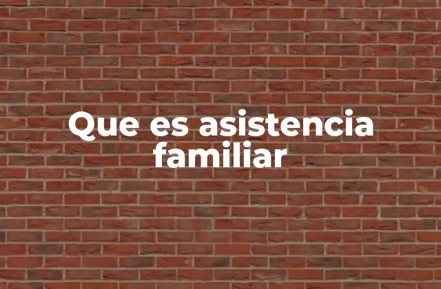 El papel de la familia en la sociedad