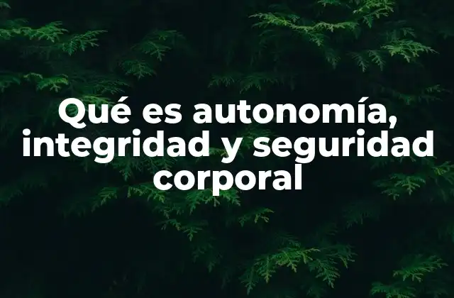 La importancia de respetar el cuerpo humano en la sociedad moderna