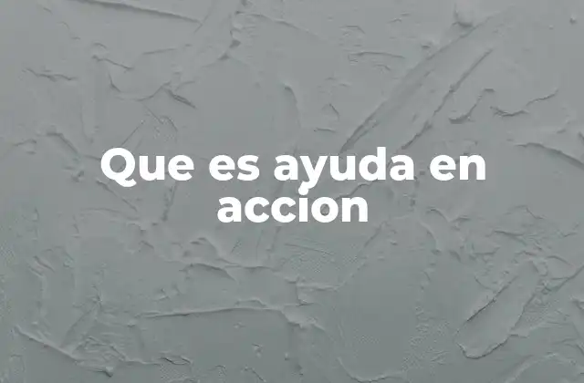 Que es Ayuda en Accion