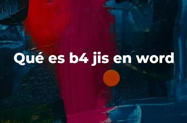 Qué es B4 Jis en Word