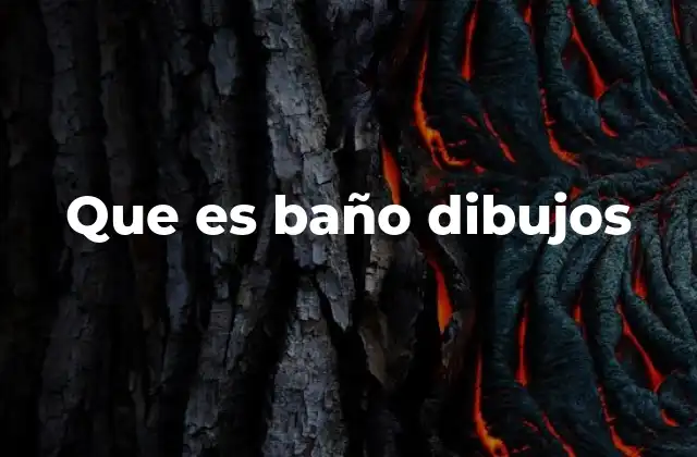 Que es Baño Dibujos