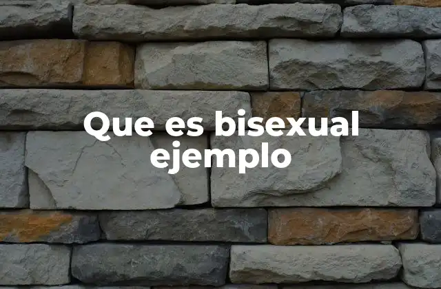 Cómo se vive la bisexualidad en la sociedad actual