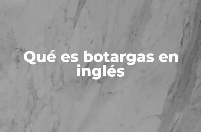 Qué es Botargas en Inglés 2 El origen y uso de las botargas en la gastronomía