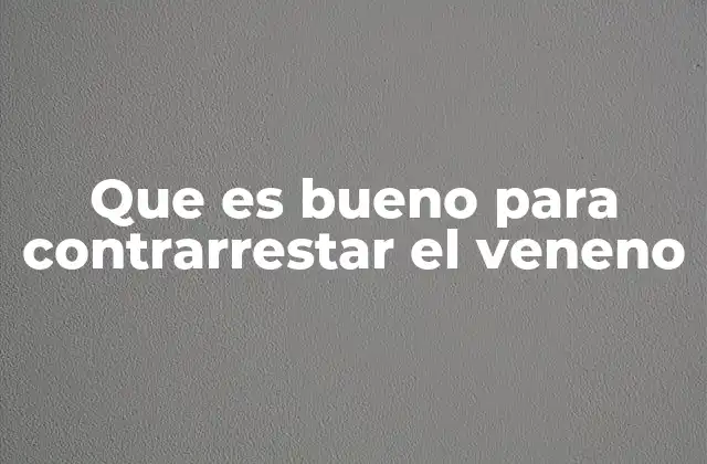 Cómo la medicina combate los efectos de los venenos