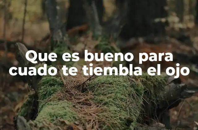 Cómo interpretar los movimientos incontrolados del párpado