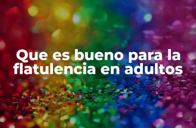 Cómo el estilo de vida influye en la flatulencia