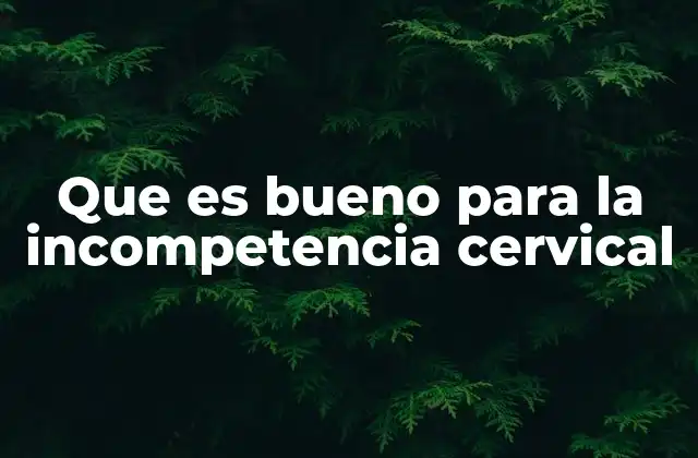 Que es Bueno para la Incompetencia Cervical 2 Cómo prevenir complicaciones en embarazos con cuello uterino débil